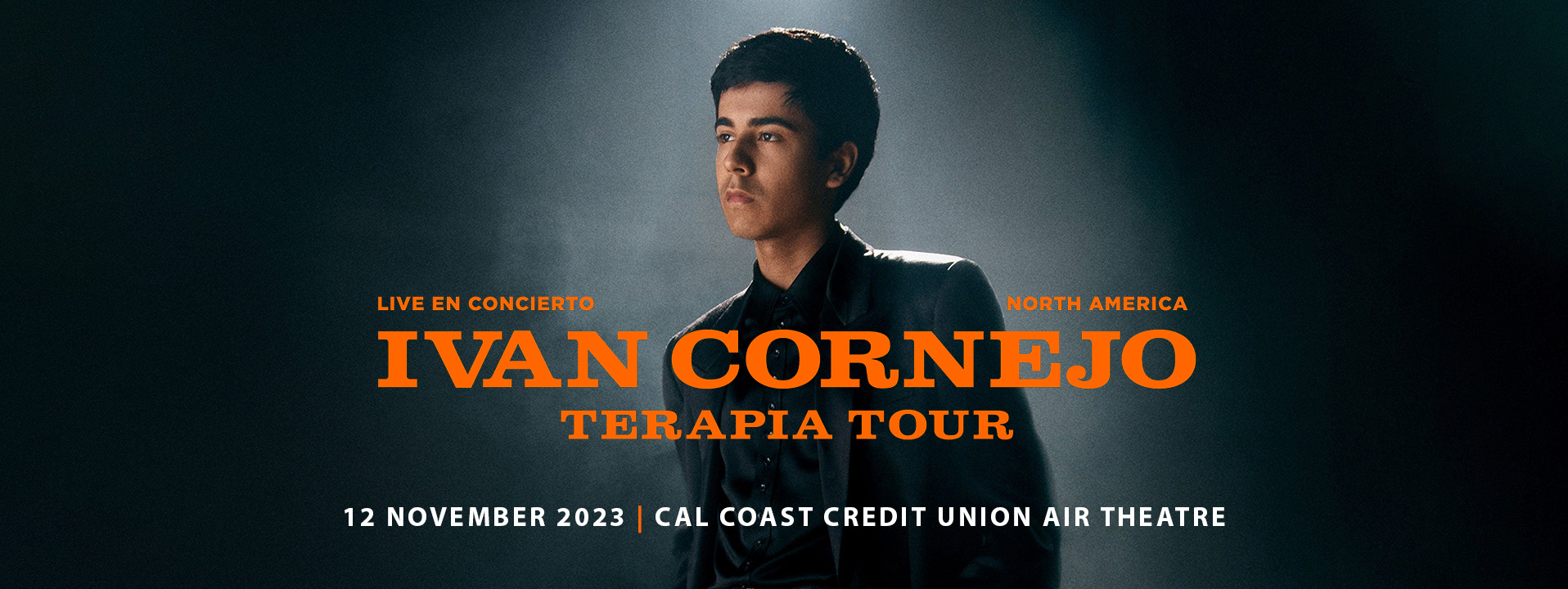 Ivan Cornejo Tickets 12th November Cal Coast Credit Union Air